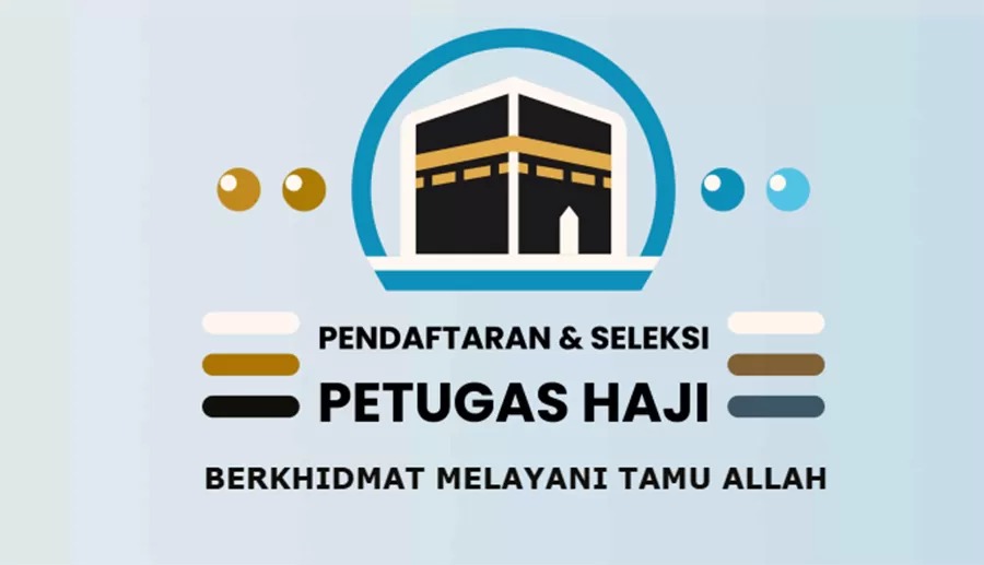 Jadwal dan Formasi Seleksi Petugas Haji 2025 Kemenag: Pendaftaran Dibuka Mulai Hari Ini